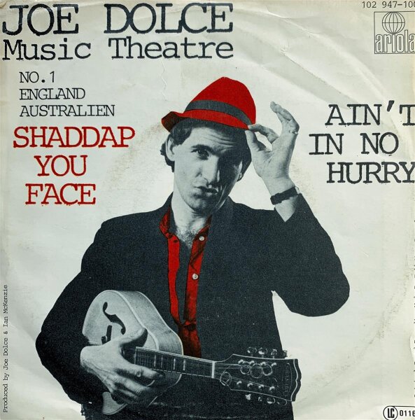 Shaddap You Face / Aint In No Hurry