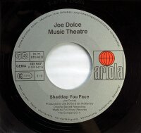 Joe Dolce Music Theatre - Shaddap You Face  [7 Vinyl Single] | Ariola | Germany, 1981 | EX/VG