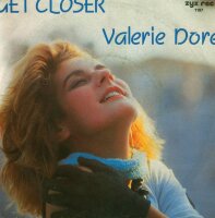 Valerie Dore - Get Closer [7 Vinyl Single] | Zyx | VG/VG