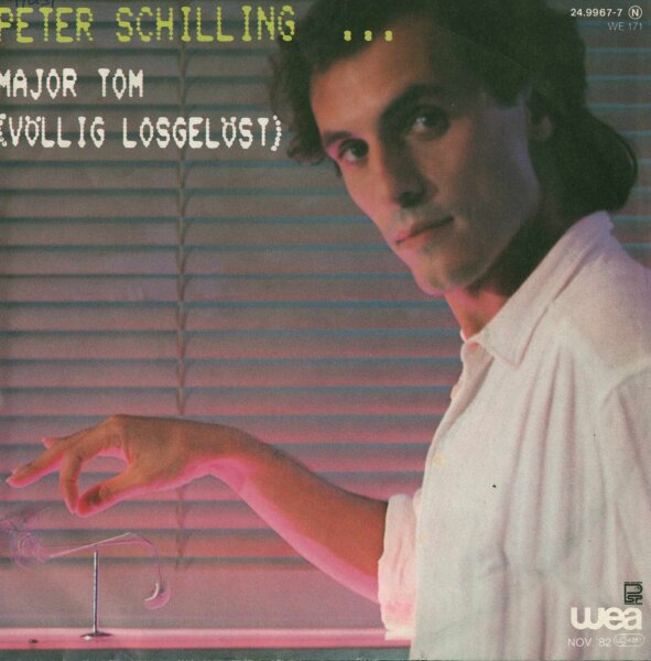 Peter Schilling - Major Tom (Völlig Losgelöst) [7 Vinyl Single] | WEA | Germany, 1982 | NM/VG+