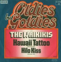The Waikikis - Hawaii Tattoo / Hilo Kiss [7 Vinyl Single]...