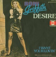 Roni Griffith - Desire / I Want Your Lovin [7 Vinyl...