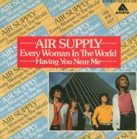 Air Supply - Every Woman In The World / Having You Near...