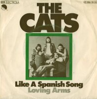 The Cats - Like A Spanish Song / Loving Arms [7 Vinyl...