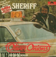 Oliver Onions - Sheriff / Dreming Woman [7 Vinyl Single]...