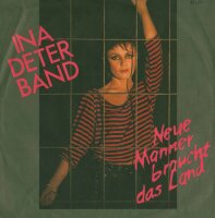 Ina Deter Band - Neue Männer braucht das Land / Der...