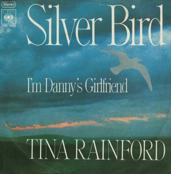 Tina Rainford - Silver Bird / Im Dannys Girlfriend [7 Vinyl Single] | CBS | VG/VG+