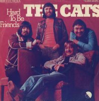 The Cats - Hard To Be Friends / Country Woman [7 Vinyl...