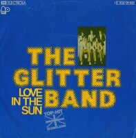 The Glitter Band - Love In The Sun / I Can Hear Music [7...