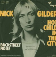 Nick Gilder - Hot Child In The City / Backstreet Noise [7...