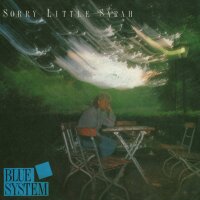 Blue System - Sorry Little Sarah / Big Boys Dont Cry [7...