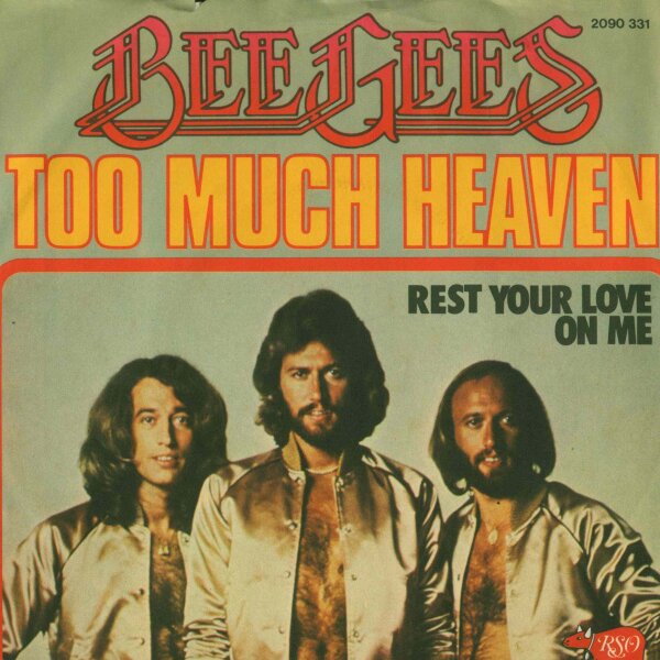 Bee Gees - Too Much Heaven / Rest Your Love On Me [7 Vinyl Single] | RSO | Germany | VG+/VG+