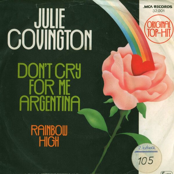 Julie Covington - Dont Cry For Me Argentina / Rainbow High [7 Vinyl Single] | MCA | VG/VG