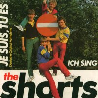 The Shorts - Je suis, tu es / Ich sing [7 Vinyl Single] |...