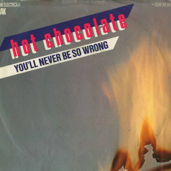 Hot Chocolate - Youll Never Be So Wrong / Robot Love [7 Vinyl Single] | RAK | VG+/VG