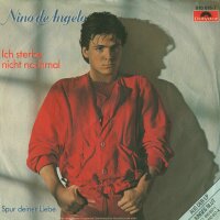 Nino de Angelo - Ich sterbe nicht nochmal / Spur deiner...