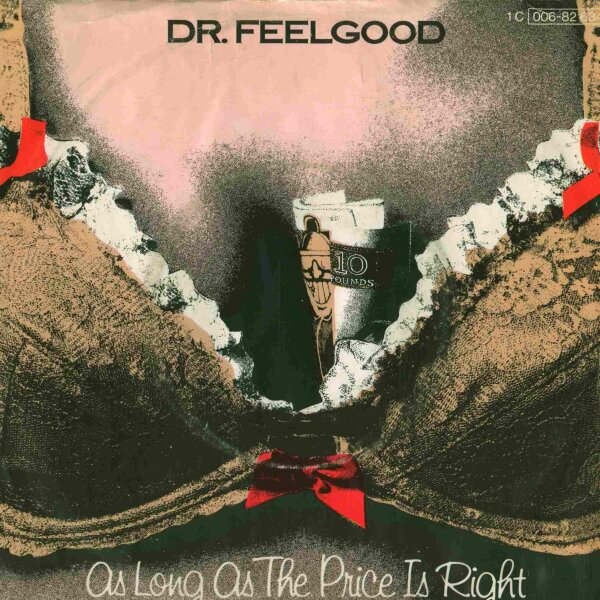 Dr. Feelgood - As Long As The Price Is Right [7 Vinyl Single] | United Artists Records  | VG/VG