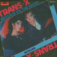 Trans-X - Message On The Radio [7 Vinyl Single] | Polydor...