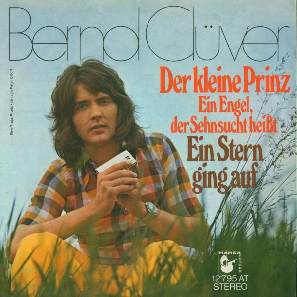 Bernd Clüver - Der kleine Prinz / Ein Stern ging auf [7 Vinyl Single] | Hansa | Germany | VG/VG