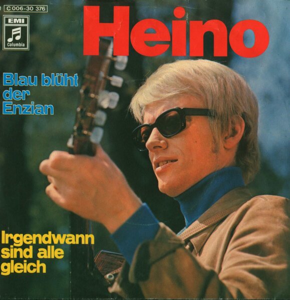 Heino - Blau Blüht Der Enzian / Irgendwann Sind Alle Gleich [7 Vinyl Single] | Columbia | Germany, 1972 | VG/VG