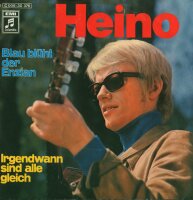 Heino - Blau Blüht Der Enzian / Irgendwann Sind Alle...