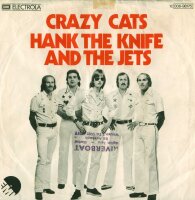 Hank The Knife And The Jets - Crazy Cats / Price Of Fame...