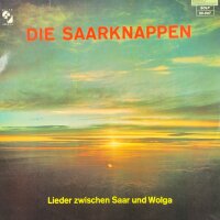 Die Saarknappen - Lieder Zwischen Saart und Wolga [Vinyl LP]