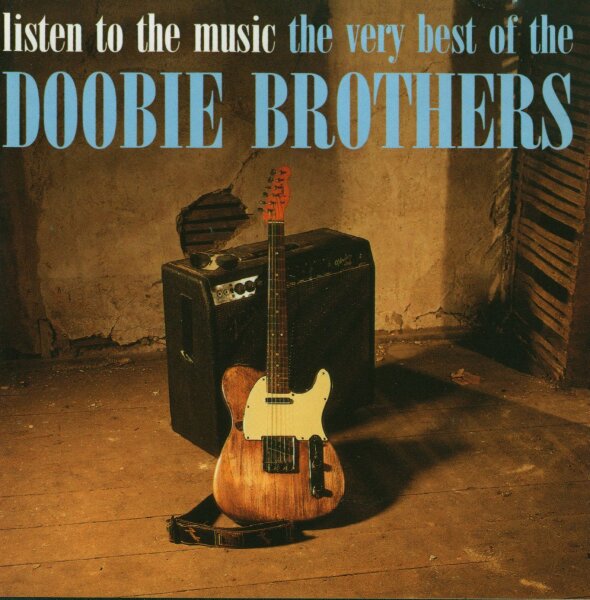 Doobie Brothers - Listen To The Music - The Very Best Of The Doobie Brothers [CD]