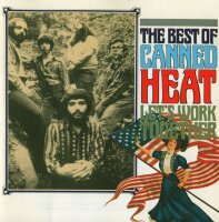 Canned Heat - The Best Of Canne Heat - Lets Work Together...