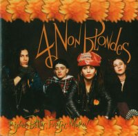 A Non Blondes - Bigger, Better, Faster, More! [CD]