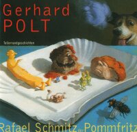 Gerhard Polt - Rafael Schmitz der Pommfritz [CD]