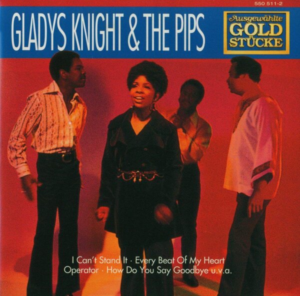 Gladys Knight, The Pips - Ausgewählte Goldstücke [CD]