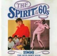 Various - The Spirit Of The 60s (1966 The Hits Dont Stop)...