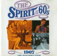 Various - The Spirit Of The 60s (1967 The Hits Dont Stop)...