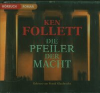 Ken Follett - Die Pfeiler der Macht [CD]