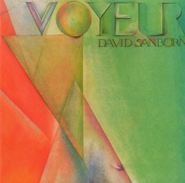 David Sanborn - Voyeur [CD]
