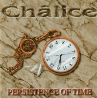 Châlice - Persistence Of Time [CD]