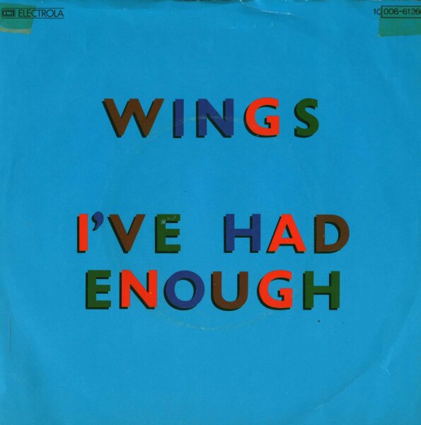 Wings - Ive Had Enough [7 Vinyl Single] | EMI Electrola | VG/VG