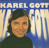 Karel Gott - Mister Green / Wandrer [7 Vinyl Single] |...
