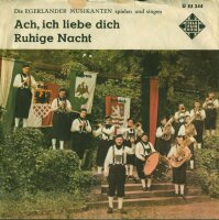 Egerländer Musikanten - Ach, Ich liebe dich / Ruhige...