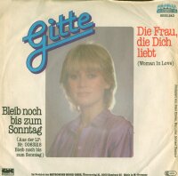 Gitte - Die Frau, die Dich liebt / Bleib noch bis zum...