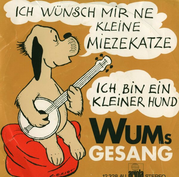 Wums Gesang - Ich wünsch mir ne kleine Mietzekatze / Ich bin ein kleiner Hund [7 Vinyl Single] | Ariola | VG/VG