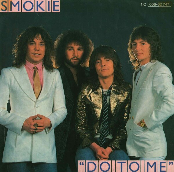 Smokie - Do To Me / Cryin [7 Single] | RAK - 1C 006-62 747 | EX/VG