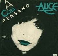 Alice - A Cosa Pensano / Principessa [7 Vinyl Single] |...