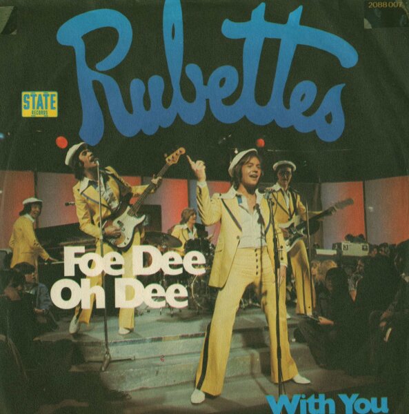 Rubettes - Foe-Dee-Oh-Dee / With You [7 Vinyl Single] | State Records | VG/VG