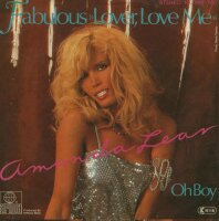 Amanda Lear - Fabulous Lover, Love Me / Oh Boy [7 Vinyl...