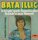 Bata Illic - Ich hab noch Sand in den Schuhn aus Hawaii / Träume weiter Lay Blue [7 Vinyl Single] | Polydor | VG+/EX