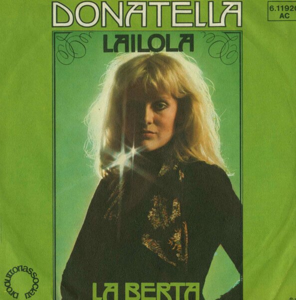 Donatella - Lailola / La Berta [7 Vinyl Single] | Not On Label | VG+/VG+