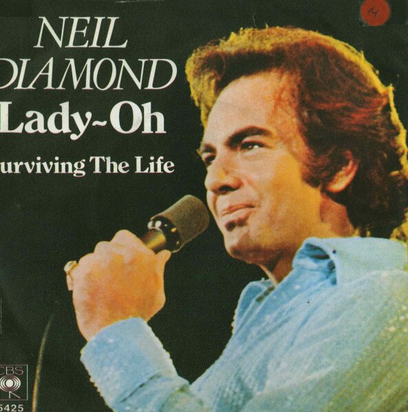 Neil Diamond - Lady-Oh / Surviving The Life [7 Vinyl Single] | CBS | VG/VG