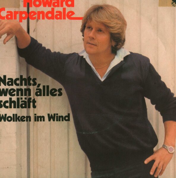 Howard Carpendale - Nachts, Wenn Alles Schläft [7 Vinyl Single] | EMI | Germany, 1979 | EX/VG